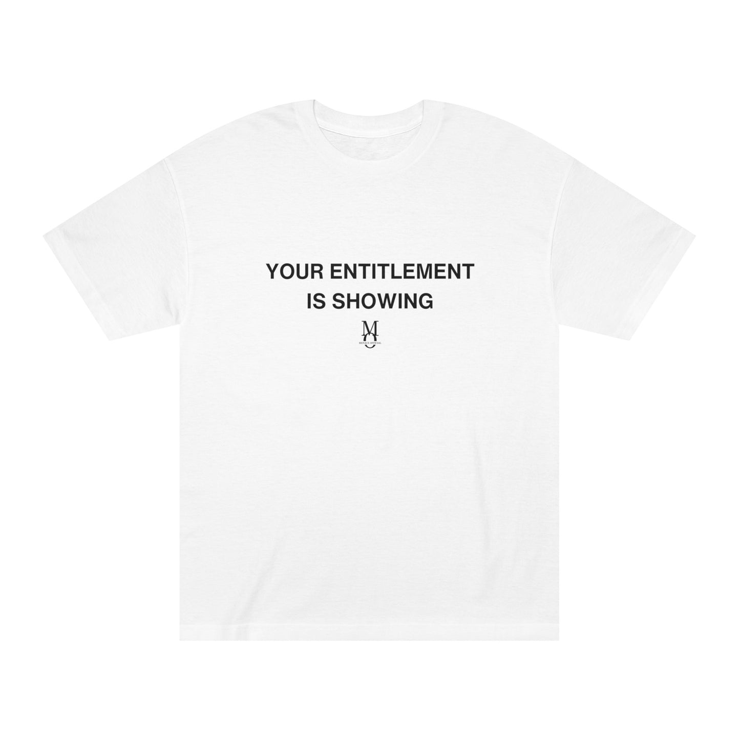 Entitlement Cotton Tee